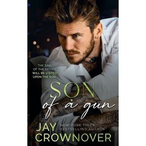 Son of a Gun: T -- Jay Crownover